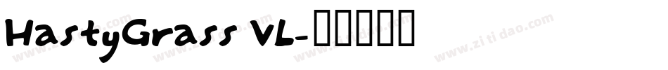HastyGrass VL字体转换
